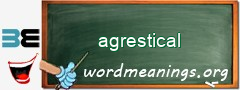 WordMeaning blackboard for agrestical